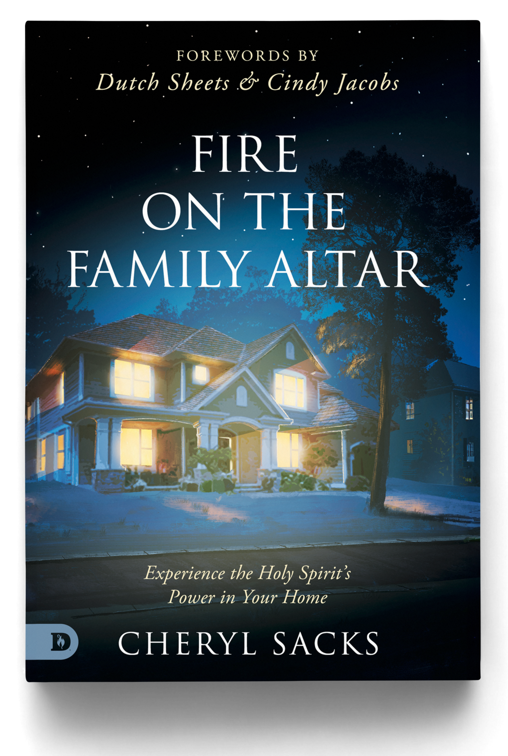 Fire on the Family Altar Book Cover - Ignite Revival Through Family Prayer by Cheryl Sacks